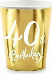 Papierové tégliky 40 rokov – narodeniny – happy birthday – zlaté – 220 ml, 6 ks